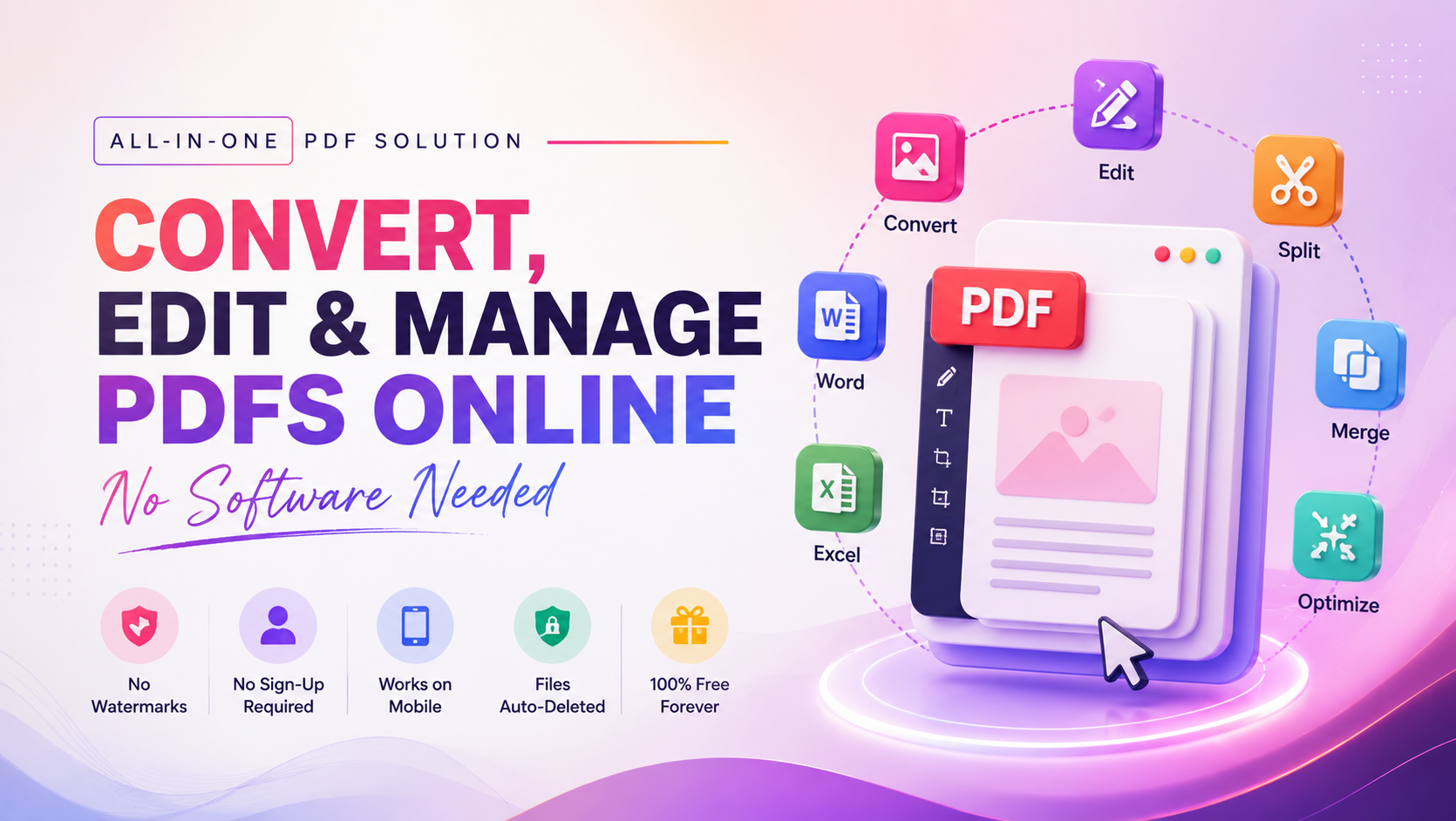 All-in-One PDF Solution: Convert, Edit, Split, Merge & Optimize PDFs for Free