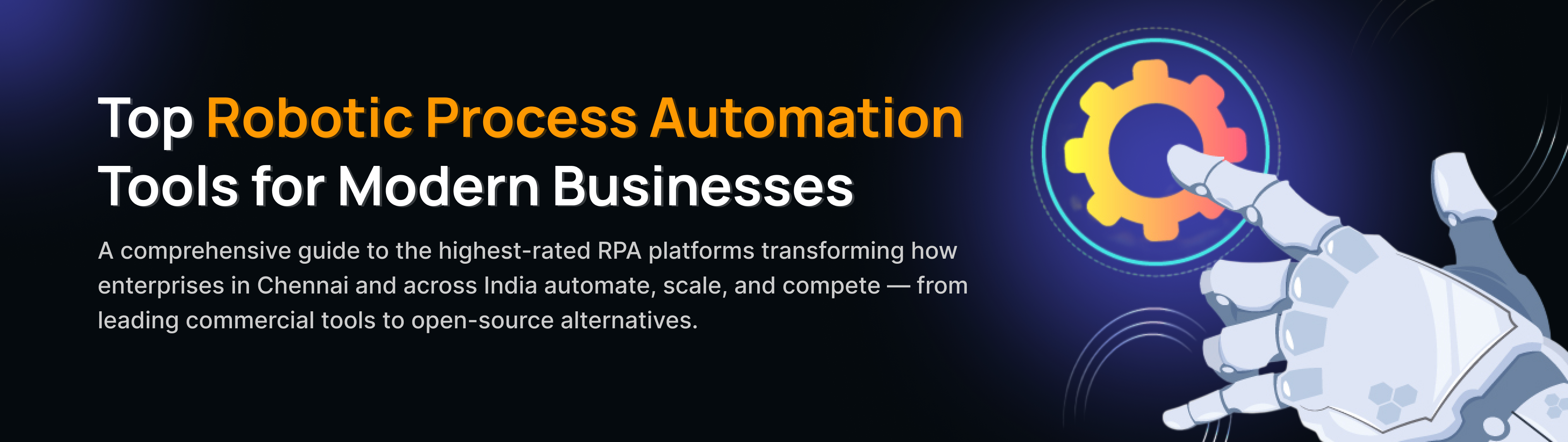 Top Robotic Process Automation (RPA) Tools for Businesses