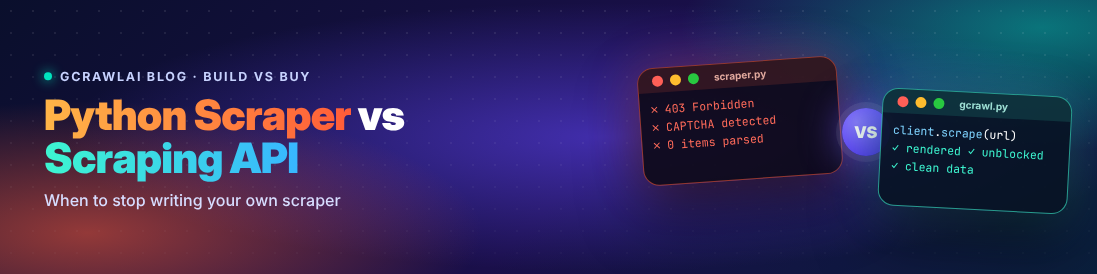 Web Scraping with Python vs a Scraping API: When to Stop Writing Your Own Scraper